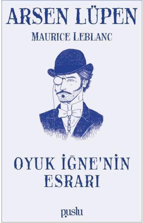 Arsen Lüpen - Oyuk İğnenin Esrarı