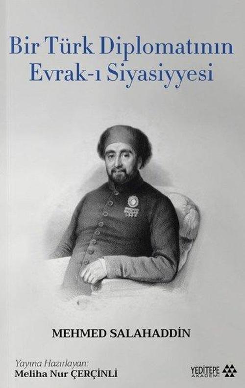 Bir Türk Diplomatının Evrak-ı Siyasiyesi