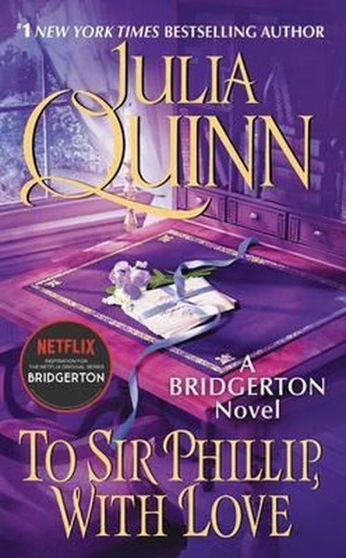 To Sir Phillip with Love (Bridgertons)