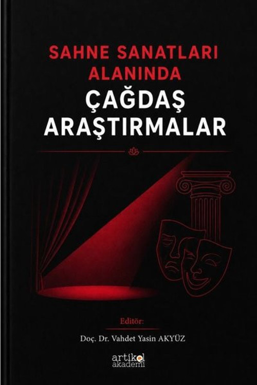 Sahne Sanatları Alanında Çağdaş Araştırmalar