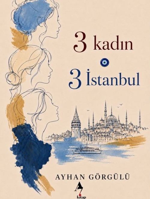 3 Kadın 3 İstanbul