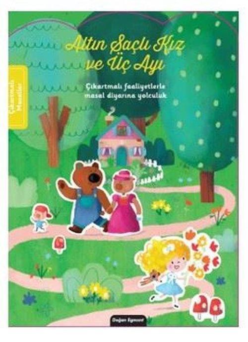 Altın Saçlı Kız ve Üç Ayı - Çıkartmalı Masal Diyarına Yolculuk