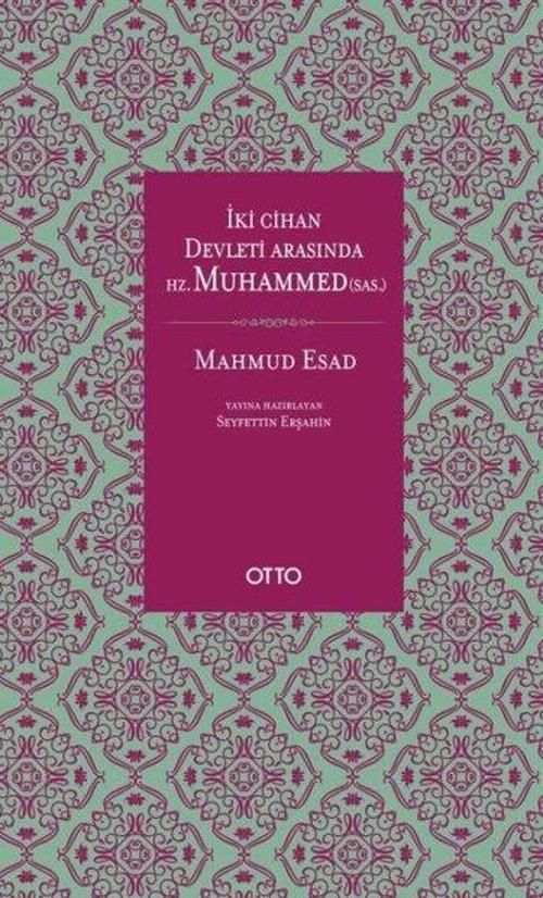 İki Cihan Devleti Arasında Hz. Muhammed (s.a.s)