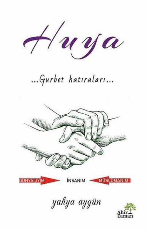 Huya - Gurbet Hatıraları