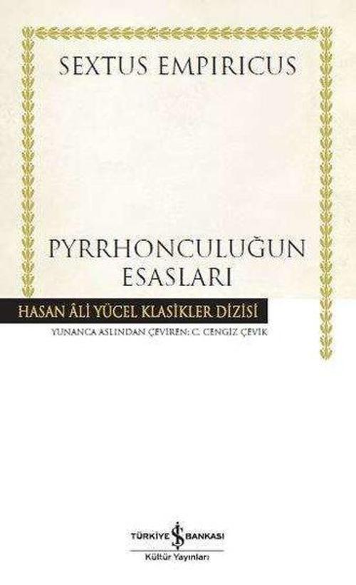 Pyrrhonculuğun Esasları - Hasan Ali Yücel Klasikleri
