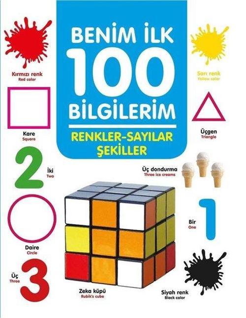 Renkler- Sayılar-Şekiller - Benim İlk 100 Bilgilerim