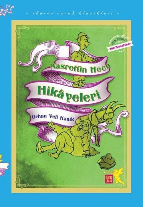 Nasrettin Hoca Hikayeleri - İkaros Çocuk Klasikleri