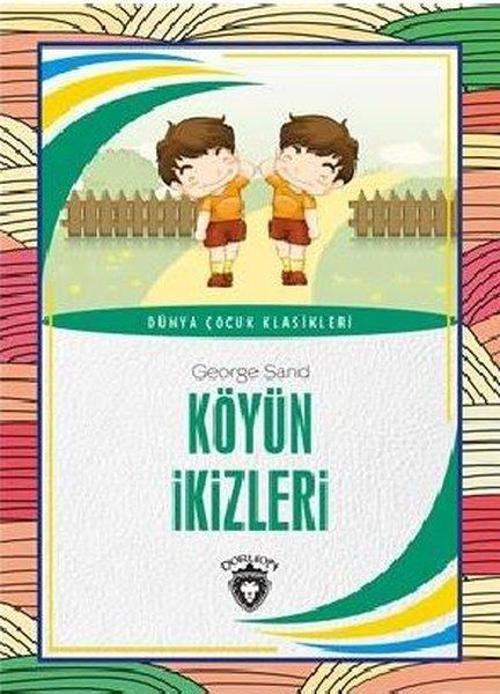 Köyün İkizleri - Dünya Çocuk Klasikleri
