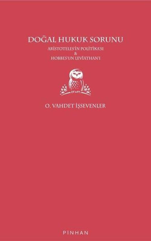 Doğal Hukuk Sorunu-Aristoteles'in Politikası ve Hobbes'un Leviathan'ı