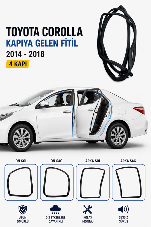 Toyota Corolla Kapıya Gelen Fitil 4 Kapı Set 2014-2018