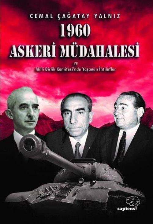 1960 Askeri Müdahalesi ve Milli Birlik Komitesinde Yaşanan İhtilaflar