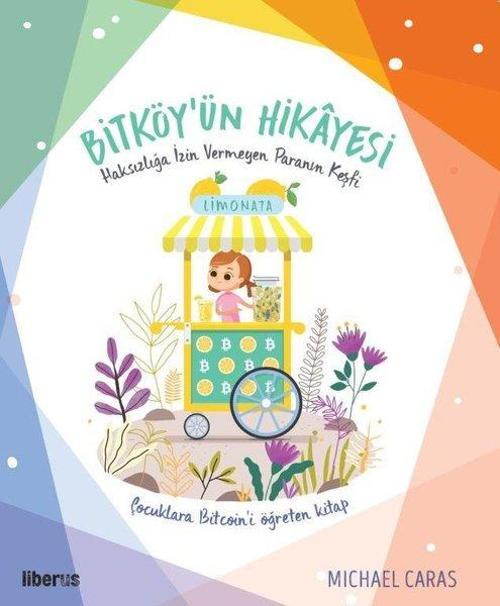 Bitköy'ün Hikayesi - Haksızlığa İzin Vermeyen Paranın Keşfi