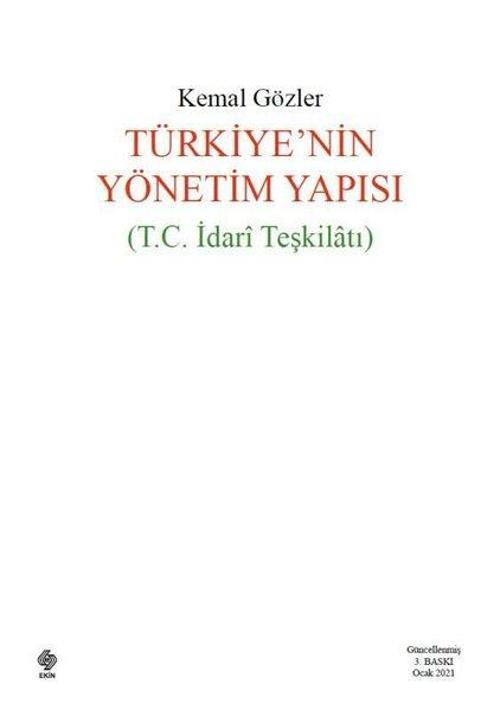 Türkiyenin Yönetim Yapısı T.C İdari Teşkilatı