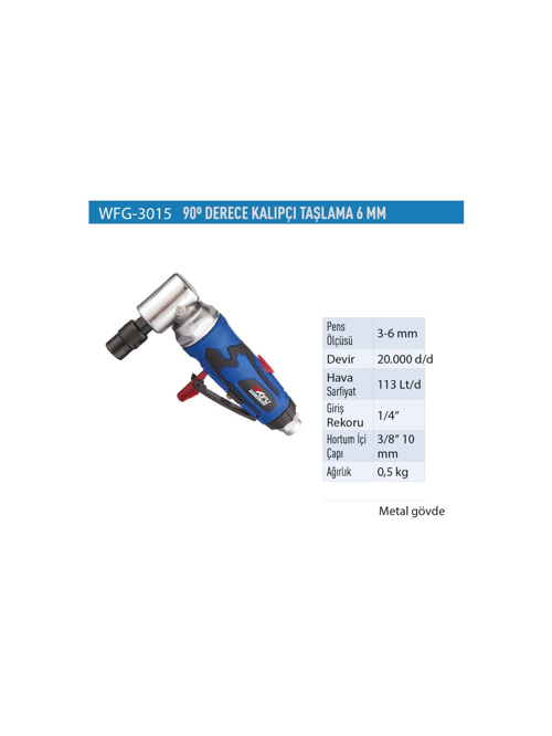 Havalı 90 Derece Kalıpcı Taşlama 6 mm Metal Gövde WFG3015
