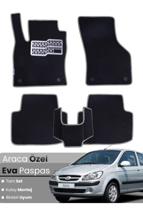 Hyundai Getz (2002-2011) Uyumlu Eva Paspas Tam Set–Araca Özel,Kolay Montaj,Su Geçirmez