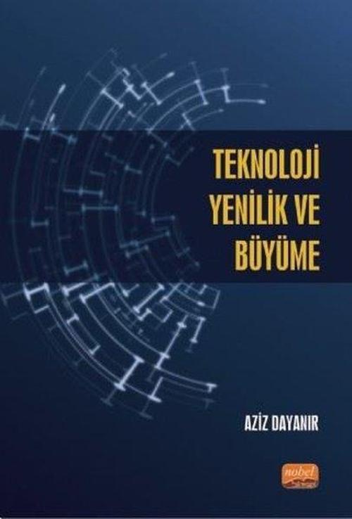 Teknoloji Yenilik ve Büyüme