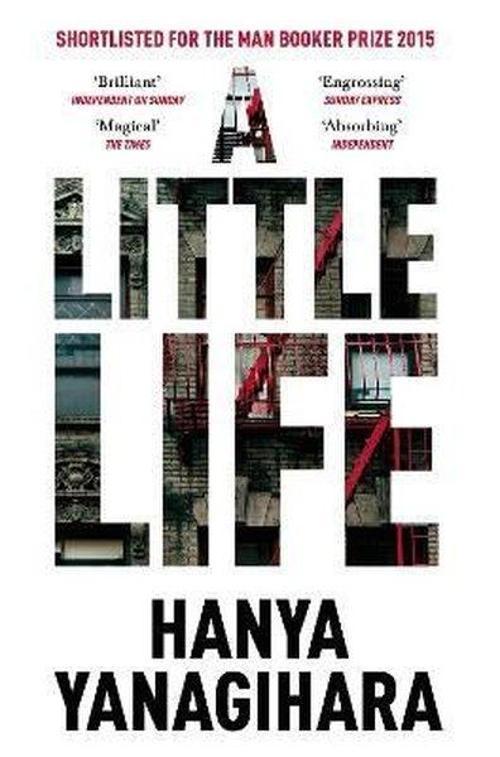 Picador A Little Life: Shortlisted for the Man Booker Prize 2015 ( Collection) 