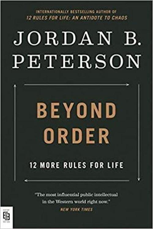 Beyond Order: 12 More Rules for Life 