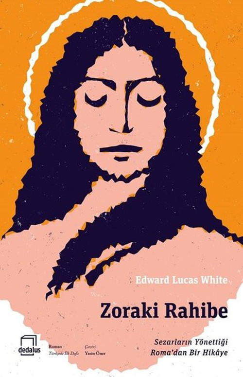 Zoraki Rahibe - Sezarların Yönettiği Roma'dan Bir Hikaye