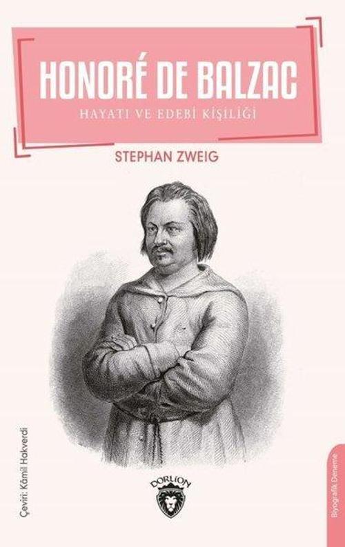 Honore De Balzac - Hayatı ve Edebi Kişiliği