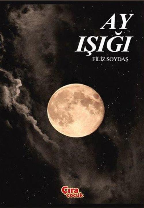 Çıra Çocuk Yayınları Ay Işığı