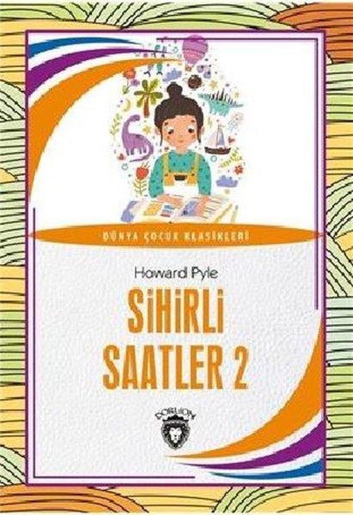 Sihirli Saatler 2 - Dünya Çocuk Klasikleri