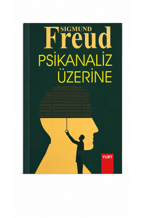 Psikanaliz Üzerine / Sıgmund Freud