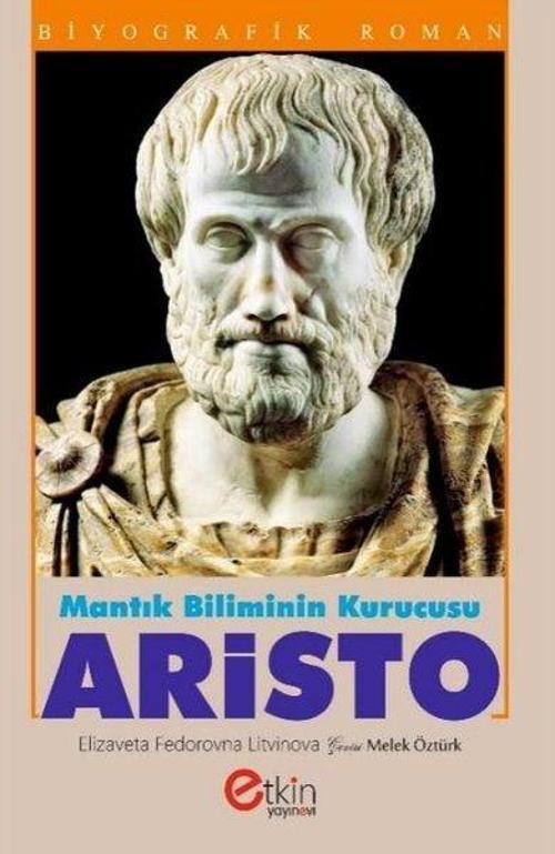 Mantık Biliminin Kurucusu Aristo