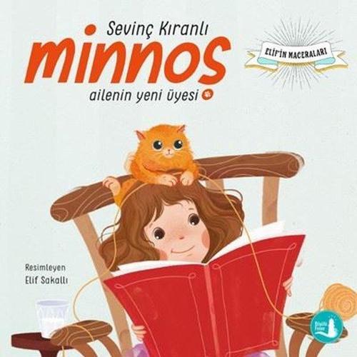 Minnoş: Ailenin Yeni Üyesi-Elif'in Maceraları