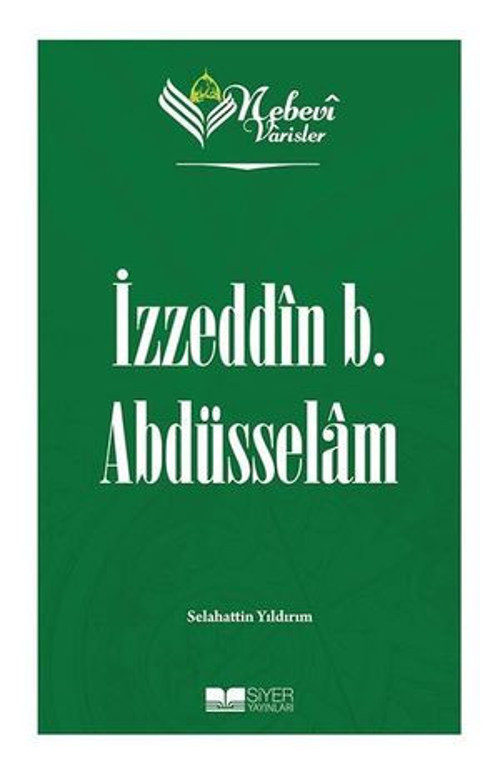 İzzeddin b. Abdüsselam Nebevi Varisler 57