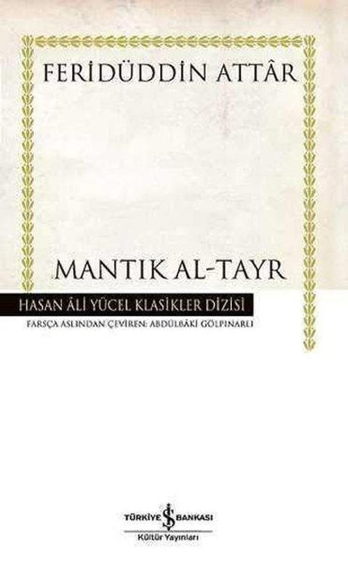 Mantık Al-Tayr - Hasan Ali Yücel Klasikleri