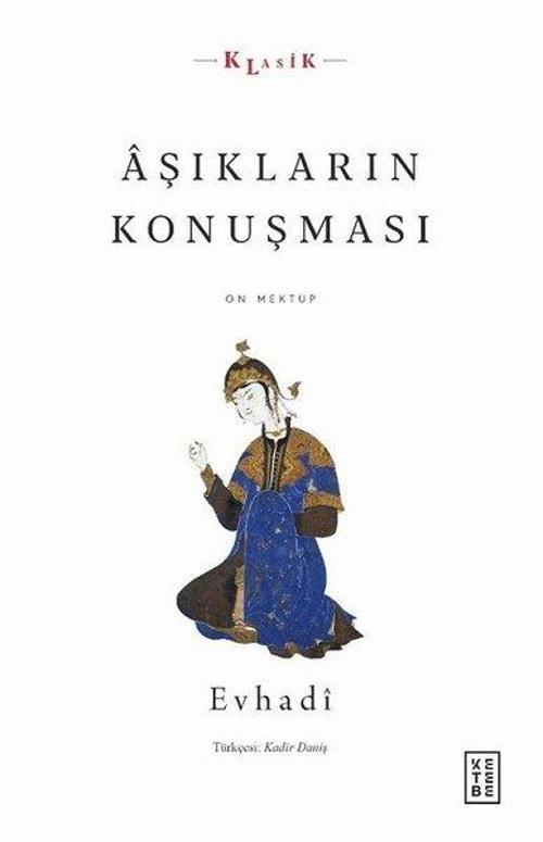 Aşıkların Konuşması - On Mektup