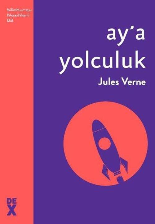 Aya Yolculuk - Bilimkurgu Klasikleri
