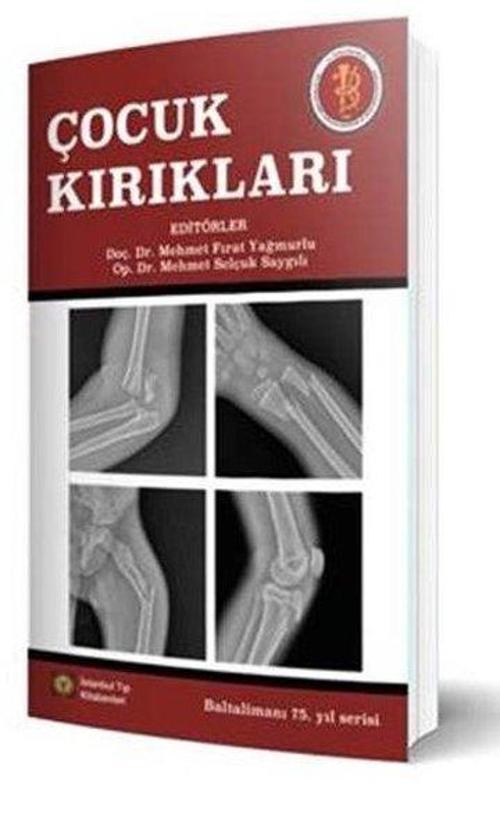 İstanbul Tıp Kitabevi Çocuk Kırıkları