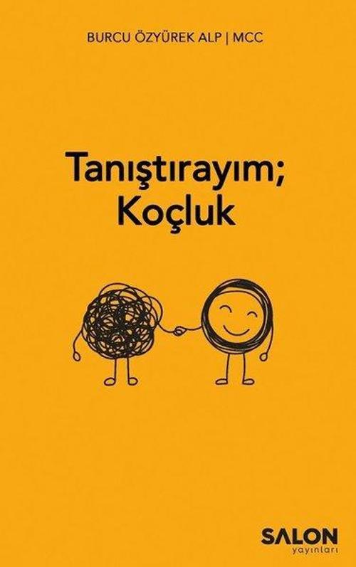 Tanıştırayım; Koçluk