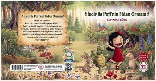 İNCİR İLE POFİ’NİN FİDAN ORMANI