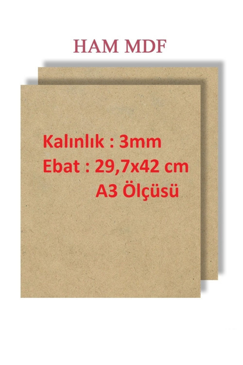 - 5 Adet Duralit Ham Mdf 3 Mm Kalınlık , A3 Ölçüsünde (29,7x42 Cm)