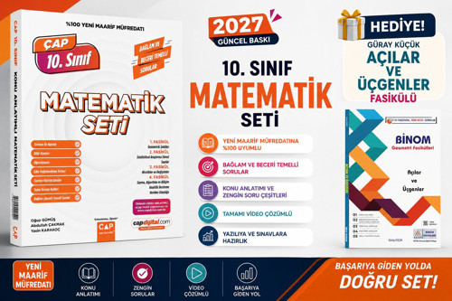ÇAP YAYINLARI 10.SINIF MATEMATİK SETİ 2027 GÜNCEL BASKI-GÜR YAYINLARI BİNOM AÇILAR ÜÇGENLER FASİKÜLÜ HEDİYELİ!!