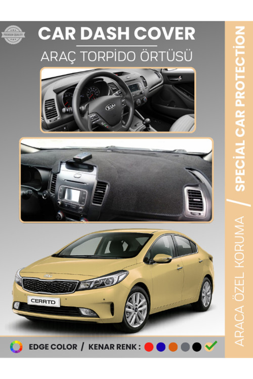 Kia Cerato (2012-2019) Torpido Örtüsü Ön Panel Torpido Koruma Tam Uyum Tam Uyum Kaymaz Kolay Montaj