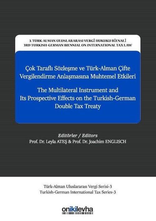 Çok Taraflı Sözleşme ve Türk-Alman Çifte Vergilendirme Anlaşmasına Muhtemel Etkileri