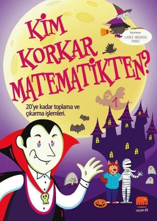 20ye Kadar Toplama ve Çıkarma - Kim Korkar Matematikten 1