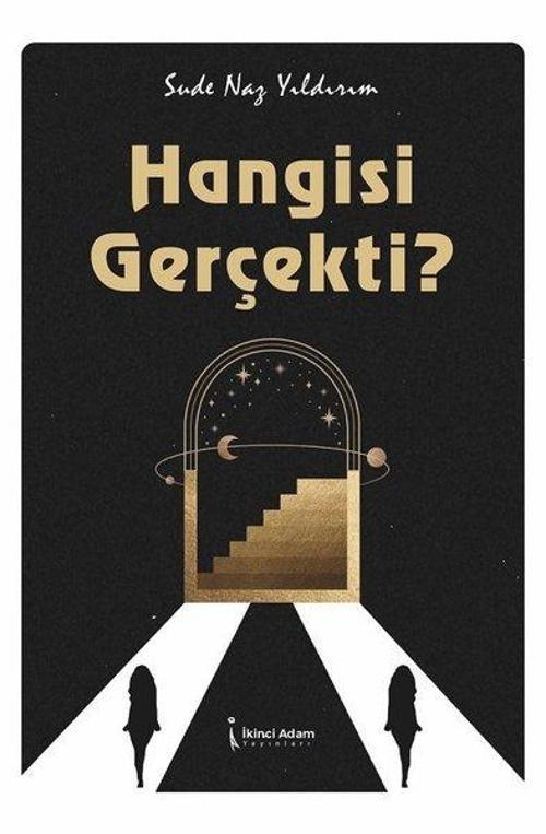 Hangisi Gerçekti