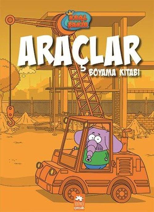 Kral Şakir-Araçlar - Boyama Kitabı