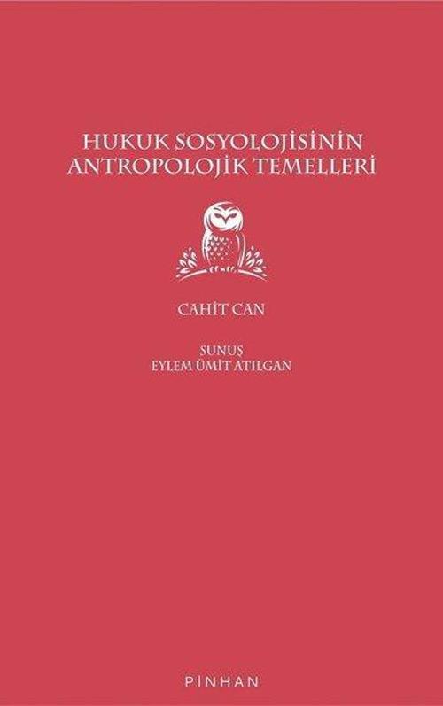 Hukuk Sosyolojisinin Antropolojik Temelleri