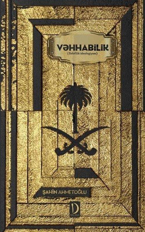 Vehhabilik - Selefilik İdeolojisi