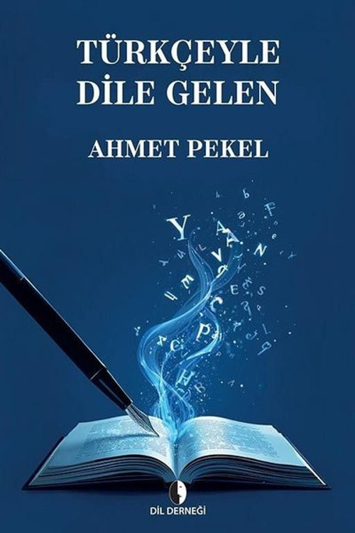 Türkçeyle Dile Gelen
