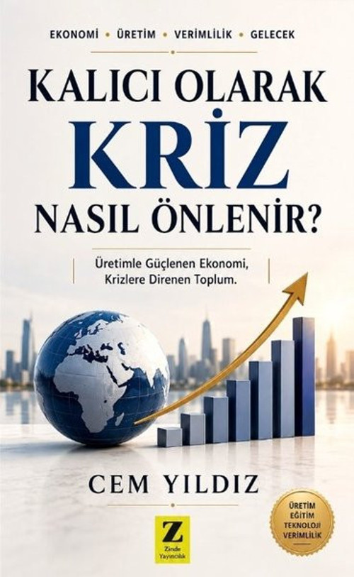 Kalıcı Olarak Kriz Nasıl Önlenir?