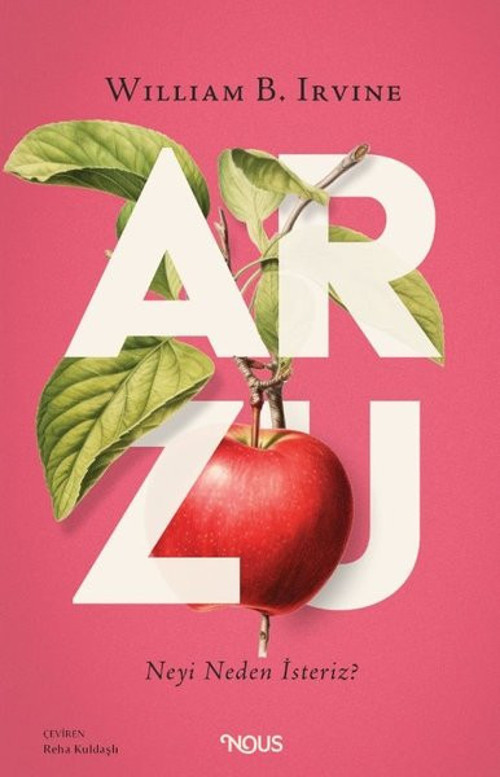 Arzu: Neyi Neden İsteriz?
