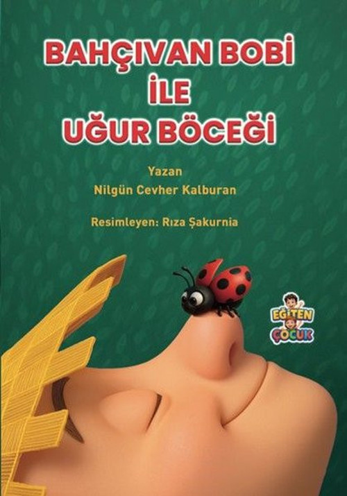Bahçıvan Lobi İle Uğur Böceği