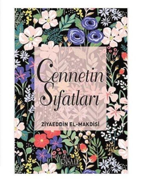 Cennetin Sıfatları: Ziyaeddin El-Makdisi